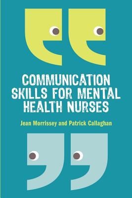 Communication Skills For Mental Health Nurses