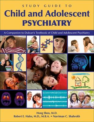 Child and Adolescent Psychiatry: A Companion to Dulcan's Textbook of Child and Adolescent Psychiatry