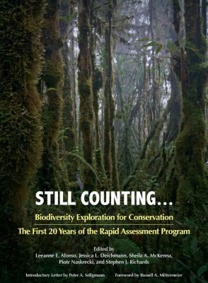Still Counting: Biodiversity Exploration for Conservation: The First 20 Years of the Rapid Assessment Program