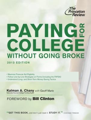 Paying for College Without Going Broke 2013 Edition