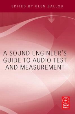 A Sound Engineers Guide To Audio Test And Measurement