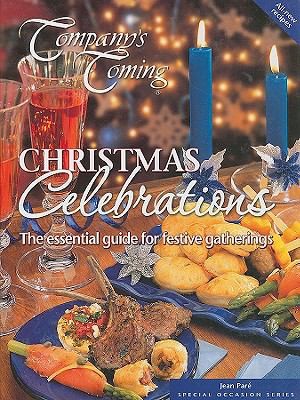 Christmas Celebrations: The Essential Guide For Festive Gatherings