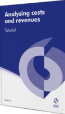 Analysing Costs And Revenues Tutorial