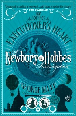 Newbury & Hobbes: The Executioner's Heart