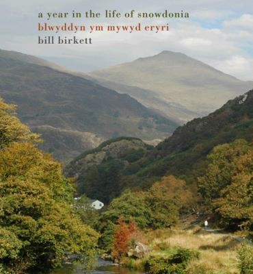 A Year In The Life Of Snowdonia