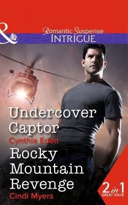Undercover Captor: Rocky Mountain Revenge