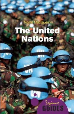 The United Nations A Beginners Guide