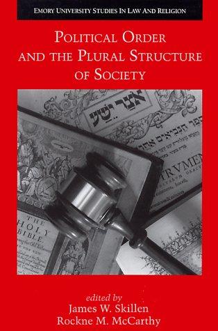 Political Order and the Plural Structure of Society