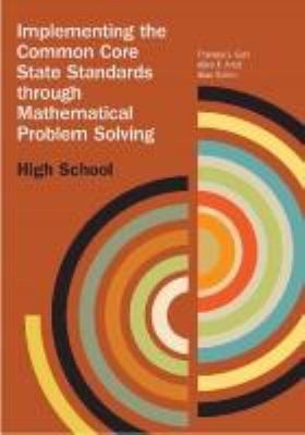 Implementing The Common Core State Standards Through Mathematical Problem Solving
