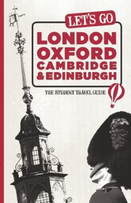 Let's Go London, Oxford, Cambridge, Edinburgh