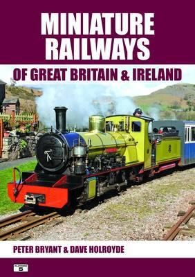 Miniature Railways of Great Britain Ireland