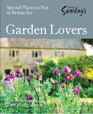 Special Places to Stay in Britain for Garden Lovers
            
                Alastair Sawdays Special Places to Stay British Bed  Breakfast for Garden Lovers