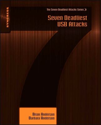 Seven Deadliest Usb Attacks