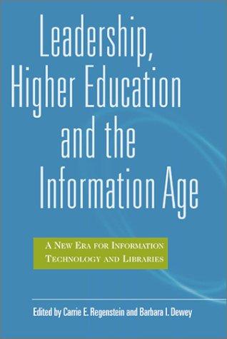 Leadership, higher education, and the information age