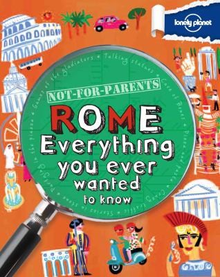 Not For Parents: Rome