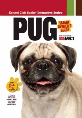 Pug: A Smart Owner's Guide