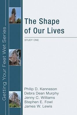 The Shape of Our Lives
            
                Getting Your Feet Wet