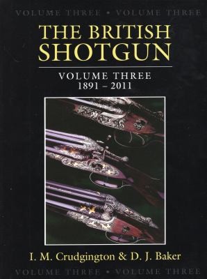 The British Shotgun Volume Three