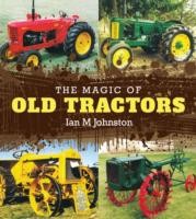 Magic Of Old Tractors