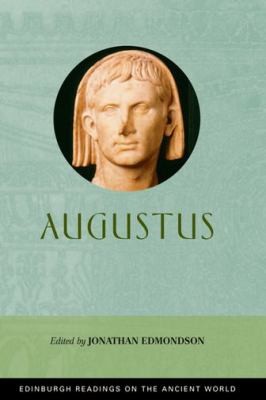 Augustus: His Contributions To The Development Of The Roman State In The Early Imperial Period