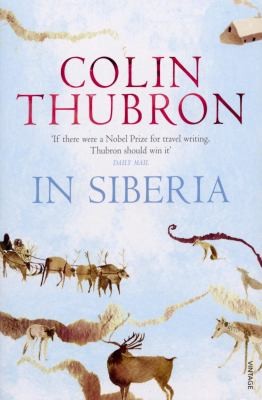 In Siberia Colin Thubron