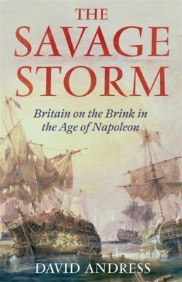 The Savage Storm: How a Generation of Warfare Transformed Britain
