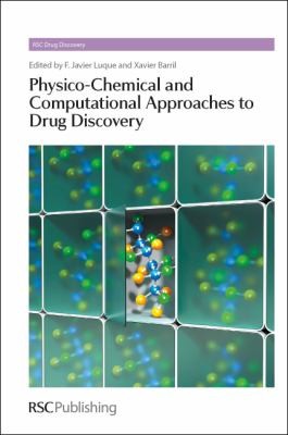 PhysicoChemical and Computational Approaches to Drug Discovery