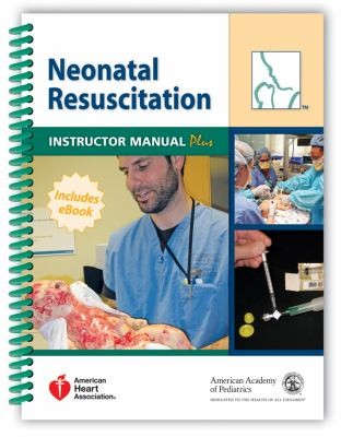 Instructor Manual For Neonatal Resuscitation