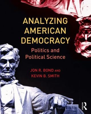 Analyzing American Democracy