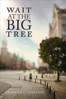 Wait at the Big Tree