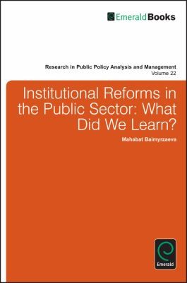 Institutional Reforms In The Public Sector What Did We Learn