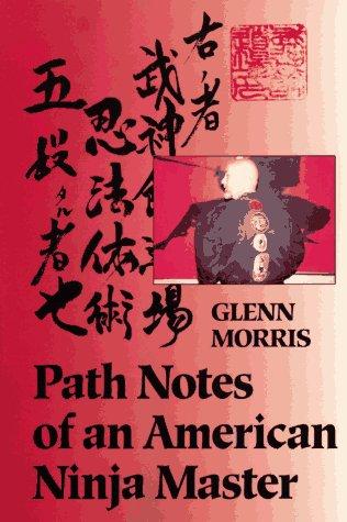 Path notes of an American ninja master