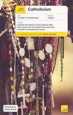 Teach Yourself Catholicism
