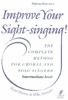 Improve Your Sightsinging: The Complete Method For Choral And Solo Singers Intermediate Level