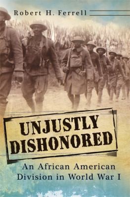 Unjustly Dishonored
            
                American Military Experience University of Missouri