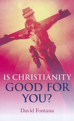 Is Christianity Good For You