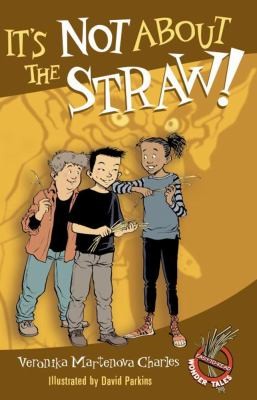 Its Not About The Straw