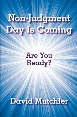 NonJudgment Day Is Coming