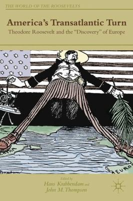 Americas Transatlantic Turn