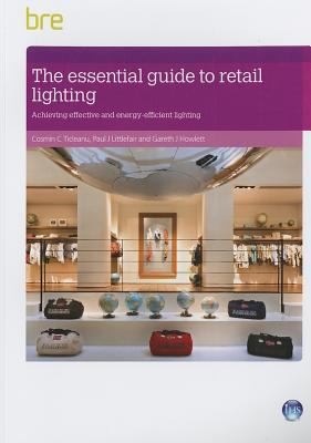 The Essential Guide to Retail Lighting: Achieving Effective and Energy-Efficient Lighting