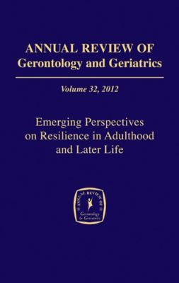 Annual Review of Gerontology and Geriatrics Volume 32