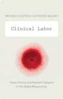 Clinical Labor: Experimental Futures