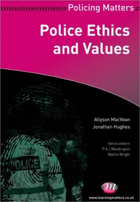 Police Ethics And Values