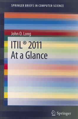 Itil 2011 at a Glance
            
                Springerbriefs in Computer Science