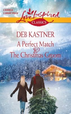 A Perfect Match: The Christmas Groom