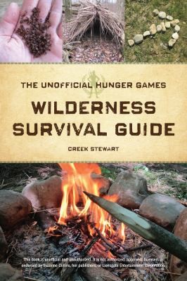 The Unofficial Hunger Games Survival Strategy Guide