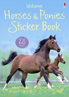 Horses and Ponies Sticker Book
            
                Usborne Sticker Books