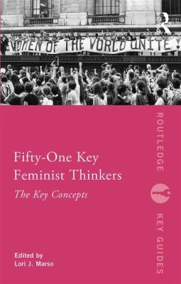 Fifty Key Feminist Thinkers