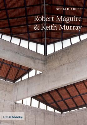Robert Maguire  Keith Murray
            
                TwentiethCentury Architects