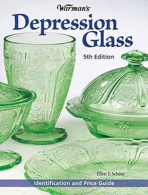 Warman's Depression Glass: A Value & Identification Guide